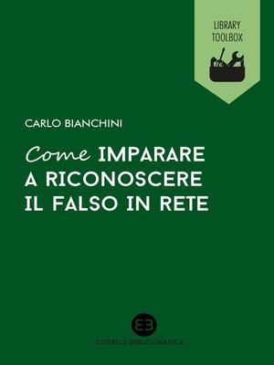cover image of Come imparare a riconoscere il falso in rete
